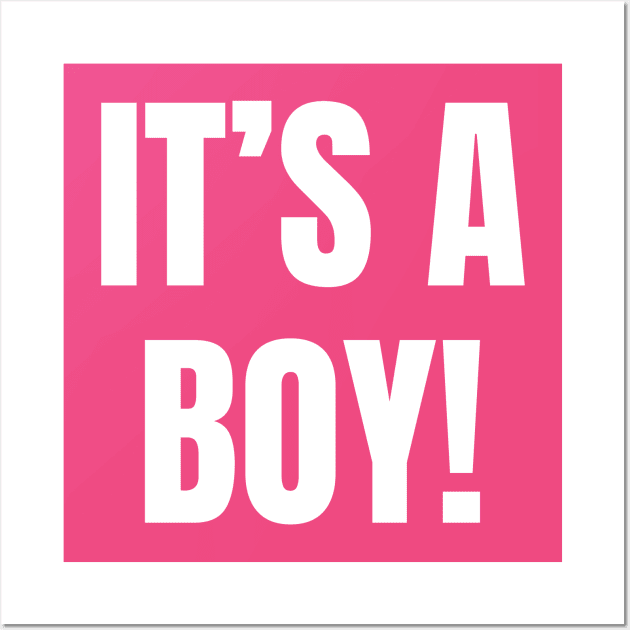 Gender Reveal Party It's A Boy But In Pink Wall Art by inotyler